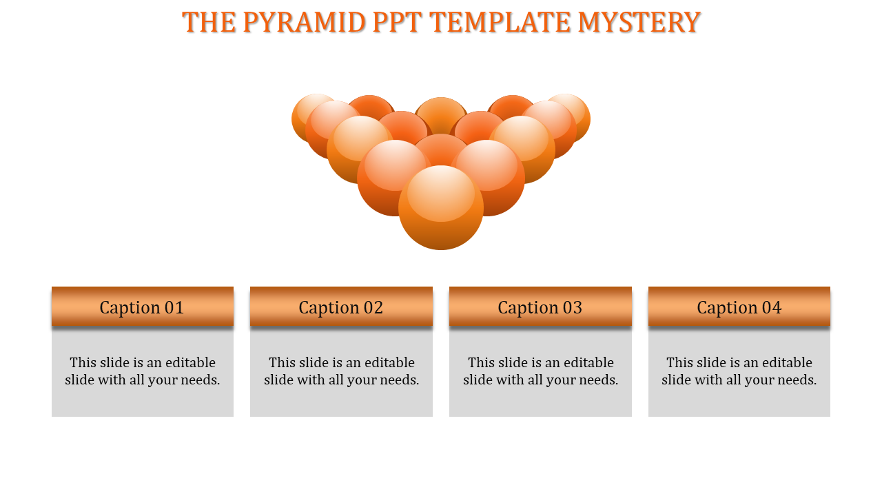 Leave an Everlasting Pyramid PPT Template Presentation